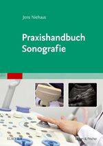 ISBN 9783437150012: Praxishandbuch Sonografie