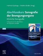 ISBN 9783437210679: Abschlusskurs Sonografie der Bewegungsorgane | Klinische Sonografie Entsprechend den Richtlinien von DEGUM und KBV | Hartmut Gaulrapp (u. a.) | Buch | XIV | Deutsch | 2024 | Urban & Fischer/Elsevier