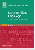 ISBN 9783437211041: Facharztprüfung Kardiologie - in Fällen, Fragen und Antworten