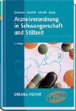 ISBN 9783437213304: Arzneiverordnung in Schwangerschaft und Stillzeit