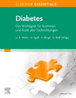 ISBN 9783437214219: ELSEVIER ESSENTIALS Diabetes - Das Wichtigste für Ärztinnen und Ärzte aller Fachrichtungen