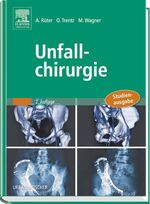 ISBN 9783437218514: Unfallchirurgie: Studienausgabe Rüter, Axel; Trentz, Otmar und Wagner, Michael