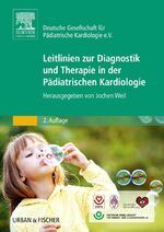 ISBN 9783437223914: Leitlinien zur Diagnostik und Therapie in der Pädiatrischen Kardiologie