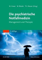 ISBN 9783437228810: Die psychiatrische Notfallmedizin - Management und Therapie