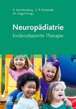 ISBN 9783437230776: Neuropädiatrie: Evidenzbasierte Therapie [Hardcover] ZNS Neurologe Kinderarzt Neuropädiater Sozialpädiater Neurologie Korinthenberg, Rudolf; Panteliadis, Christos P. Hagel, Christian