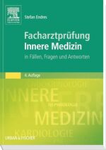 ISBN 9783437233036: Facharztprüfung Innere Medizin : in Fällen, Fragen und Antworten