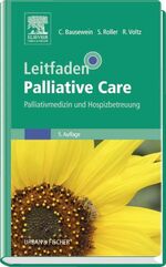 ISBN 9783437233135: Leitfaden Palliative Care - Palliativmedizin und Hospizbetreuung