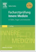 Facharztprüfung innere Medizin in Fällen, Fragen und Antworten