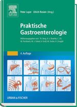 ISBN 9783437233722: Praktische Gastroenterologie - Mitherausgegeben von: Th. Berg, H.-J. Brambs, C. Ell, W. Fischbach, M.J. Gebel, V. Groß, M. Stolte, H. Zirngibl