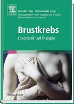 ISBN 9783437242601: Brustkrebs – Diagnostik und Therapie  Herausgegeben von O. Ortmann und R. Görse  Mit einem Geleitwort von U. Veronesi
