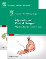 ISBN 9783437248023: Becker, Set Allgemein- und Viszeralchirurgie – Band 1 Common Trunk, Band 2 Spezielle operative Techniken