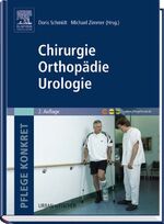 ISBN 9783437257629: Pflege konkret Chirurgie Orthopädie Urologie – mit www.pflegeheute.de - Zugang