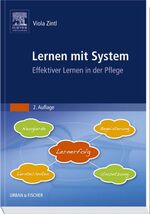 ISBN 9783437262418: Lernen mit System: Effektiver Lernen in der Pflege von Viola Zintl Lernen mit SystemHier finden Sie Alternativen zur altbekannten, starren schulischen Wissensaneigung, um Spaß, Lust und Neugierde auf