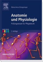 ISBN 9783437265303: Anatomie und Physiologie – Prüfungswissen für Pflegeberufe