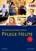 ISBN 9783437273315: Ausbildungsnachweis Pflege Heute