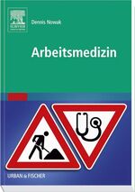 Arbeitsmedizin – im Querschnitt