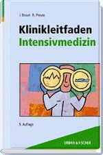 ISBN 9783437412028: Klinikleitfaden Intensivmedizin