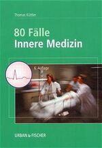 ISBN 9783437414329: 80 Fälle Innere Medizin