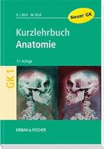 Anatomie – Kurzlehrbuch zum Gegenstandskatalog 1