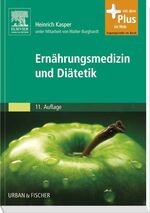 ISBN 9783437420122: Ernährungsmedizin und Diätetik - Unter Mitarbeit von Walter Burghardt - mit Zugang zum Elsevier-Portal