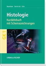 ISBN 9783437422300: Histologie. Kurzlehrbuch mit Schemazeichnungen