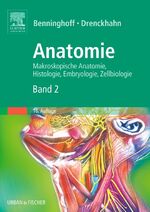 Anatomie: Band 2., Herz-Kreislauf-System, lymphatisches System, endokrines System, Nervensystem, Sinnesorgane, Haut / [unter Mitarb. von Esther Asan ...]