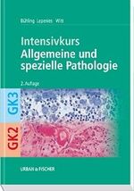 ISBN 9783437424106: Intensivkurs: Allgemeine und spezielle Pathologie