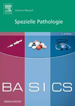 ISBN 9783437424274: BASICS Spezielle Pathologie | Johanna Margraf | Taschenbuch | BASICS | X | Deutsch | 2016 | Urban & Fischer Verlag | EAN 9783437424274