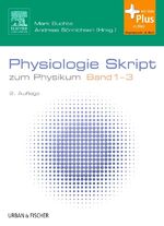 ISBN 9783437430350: Physiologie - Skript zum Physikum Band 1-3