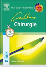 ISBN 9783437432316: Crashkurs Chirurgie - mit StudentConsult-Zugang