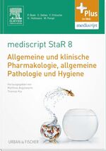 ISBN 9783437435287: mediscript StaR 8 das Staatsexamens-Repetitorium zur Allgemeinen und klinischen Pharmakologie, allgemeinen Pathologie und Hygiene - mit Zugang zur mediscript Lernwelt