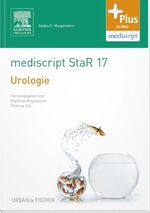 ISBN 9783437435386: mediscript StaR 17 das Staatsexamens-Repetitorium zur Urologie - mit Zugang zur mediscript Lernwelt