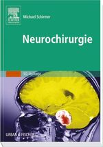 ISBN 9783437436000: Neurochirurgie Schirmer, Michael