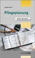 ISBN 9783437451409: Pflegeplanung - leicht gemacht