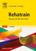 ISBN 9783437453311: Rehatrain - Übungen mit dem Theraband