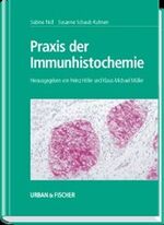 ISBN 9783437455261: Praxis der Immunhistochemie