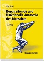 ISBN 9783437461507: Beschreibende und funktionelle Anatomie des Menschen