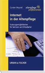 ISBN 9783437474408: Internet in der Altenpflege