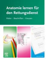 ISBN 9783437482281: Anatomie lernen für den Rettungsdienst – Malen - Beschriften - Kreuzen