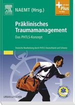 ISBN 9783437486203: Präklinisches Traumamanagement - Das PHTLS-Konzept - (1.A. 2009)