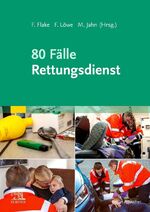 Frank Flake: 80 Fälle Rettungsdienst | F Frank Flake: 80 Fälle Rettungsdienst | F