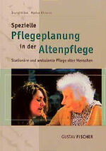 ISBN 9783437550409: Spezielle Pflegeplanung in der Altenpflege