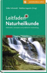 ISBN 9783437551437: Leitfaden Naturheilkunde - Methoden, Konzepte und praktische Anwendung - Mit Zugang zur Medizinwelt