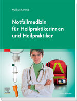 ISBN 9783437551932: Notfallmedizin für Heilpraktikerinnen und Heilpraktiker