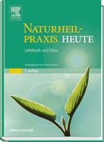 ISBN 9783437552427: Naturheilpraxis Heute: Lehrbuch und Atlas Bierbach, Elvira