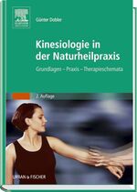 ISBN 9783437555015: Kinesiologie für die Naturheilpraxis - Grundlagen, Praxis, Therapieschemata