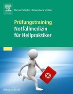 ISBN 9783437555114: Prüfungstraining Notfallmedizin für Heilpraktiker