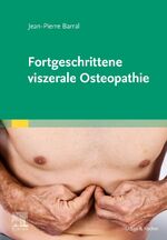 ISBN 9783437555213: Fortgeschrittene viszerale Osteopathie