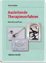 ISBN 9783437556609: Ausleitende Therapieverfahren