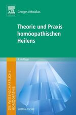 ISBN 9783437571824: Die wissenschaftliche Homöopathie. Theorie und Praxis homöopathischen Heilens | Georgos Vithoulkas | Buch | VIII | Deutsch | 2015 | Urban & Fischer/Elsevier | EAN 9783437571824